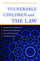 Book cover of: Vulnerable Children and the Law. By: Rosemary Sheehan