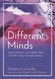 Book cover of: Different Minds. By: Deirdre V. Lovecky