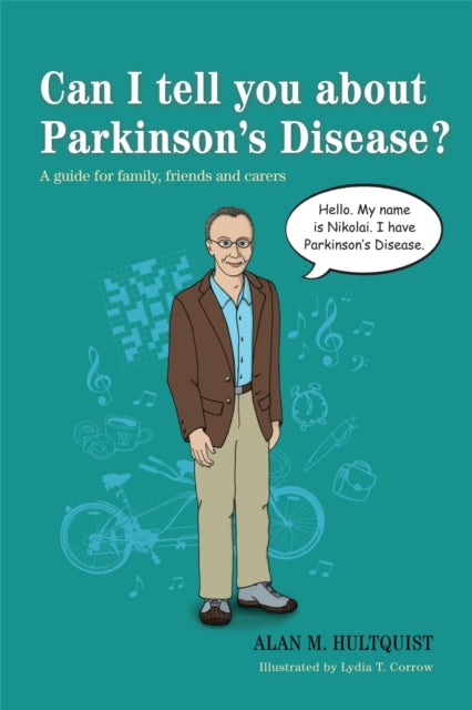 Book cover of: Can I tell you about Parkinson's Disease?. By: Alan M. Hultquist