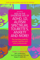 Book cover of: Kids in the Syndrome Mix of ADHD, LD, Autism Spectrum, Tourette's, Anxiety, and More!