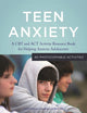 Book cover of: Teen Anxiety. By: Raychelle Cassada Lohmann