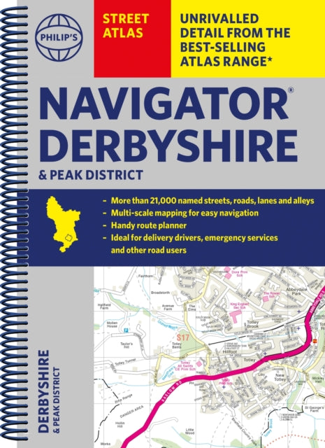 Book cover of: Philip's Navigator Street Atlas Derbyshire and the Peak District. By: Philip's Maps