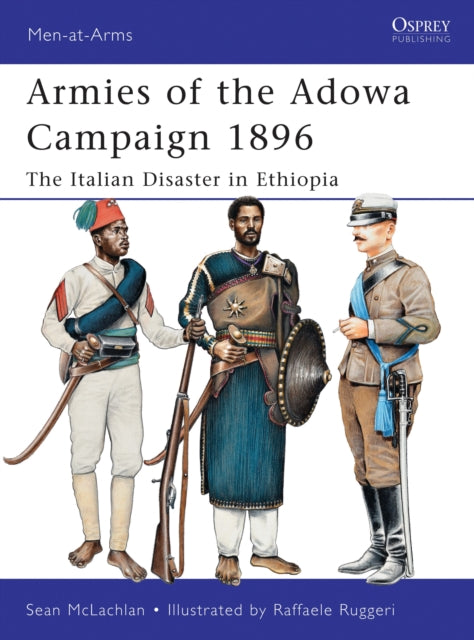 Book cover of: Armies of the Adowa Campaign 1896. By: Sean McLachlan