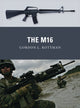 Book cover of: M16. By: Gordon L. Rottman