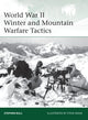 Book cover of: World War II Winter and Mountain Warfare Tactics