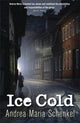 Book cover of: Ice Cold. By: Andrea Maria Schenkel