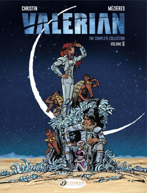 Book cover of: Valerian: The Complete Collection Vol. 6. By: Pierre Christin
