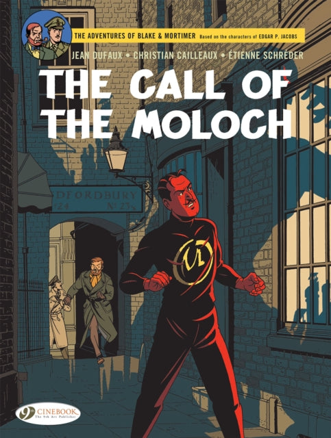 Book cover of: Blake & Mortimer Vol. 27: The Call of the Moloch - The Sequel to The Septimus Wave. By: Jean Dufaux