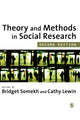Book cover of: Theory and Methods in Social Research. By: Bridget Somekh