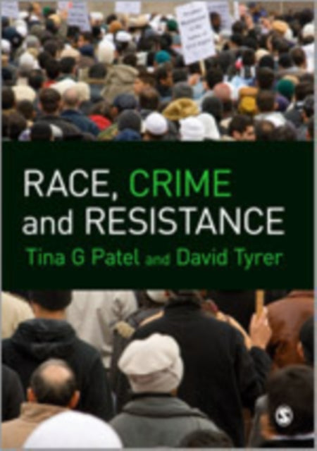 Book cover of: Race, Crime and Resistance