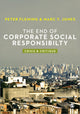 Book cover of: End of Corporate Social Responsibility. By: Marc T. Jones