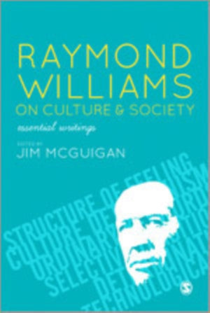 Raymond Williams on Culture and Society