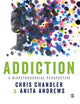 Book cover of: Addiction. By: Chris Chandler