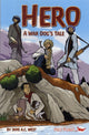 Book cover of: Hero: A War Dog's Tale