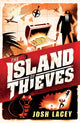 Book cover of: Island of Thieves. By: Josh Lacey