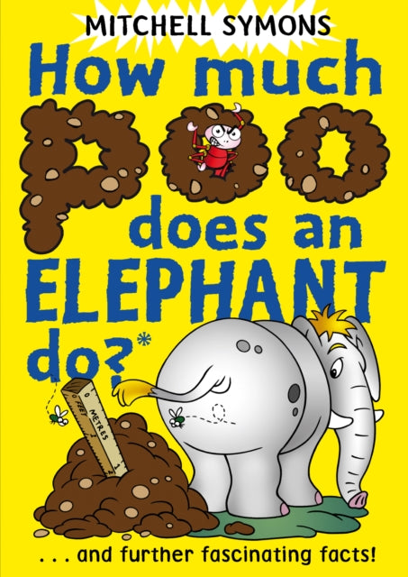 Book cover of: How Much Poo Does an Elephant Do?