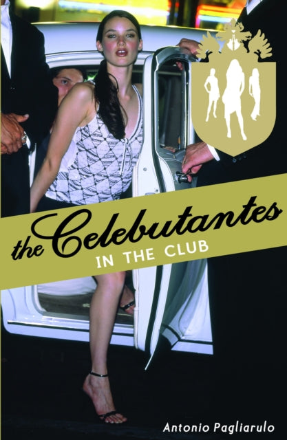 Book cover of: Celebutantes: In the Club. By: Antonio Pagliarulo