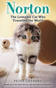 Book cover of: Norton, The Loveable Cat Who Travelled the World