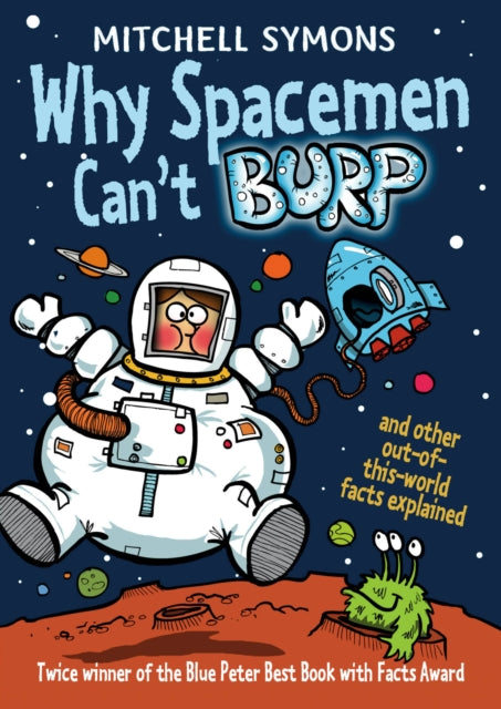 Book cover of: Why Spacemen Can't Burp...