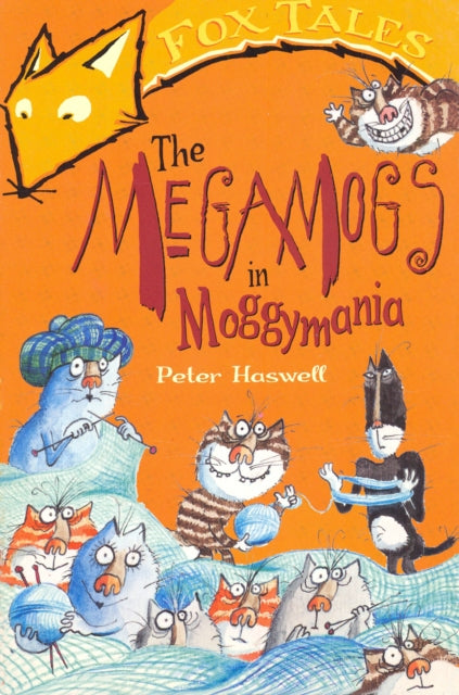 Book cover of: Megamogs In Moggymania. By: Peter Haswell