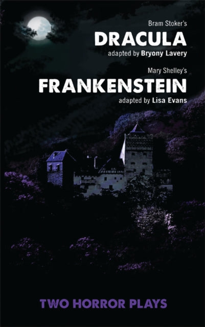 Book cover of: Dracula and Frankenstein. By: Byrony Lavery