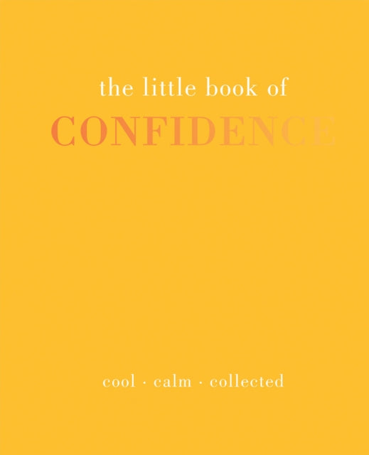 Book cover of: Little Book of Confidence. By: Tiddy Rowan