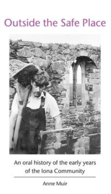 Book cover of: Outside the Safe Place. By: Anne Ross Muir