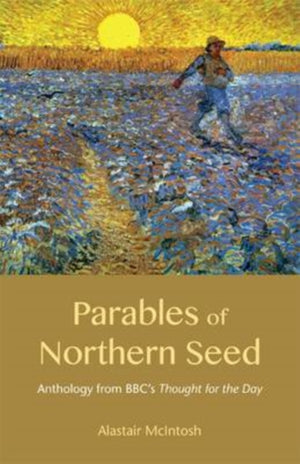 Parables of Northern Seed
