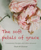 Book cover of: Soft Petals of Grace