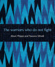 Book cover of: Warriors Who Do Not Fight
