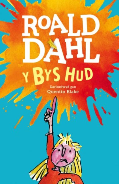 Book cover of: Y Bys Hud. By: Roald Dahl