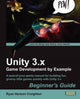 Book cover of: Unity 3.x Game Development by Example Beginner's Guide. By: Ryan Henson Creighton