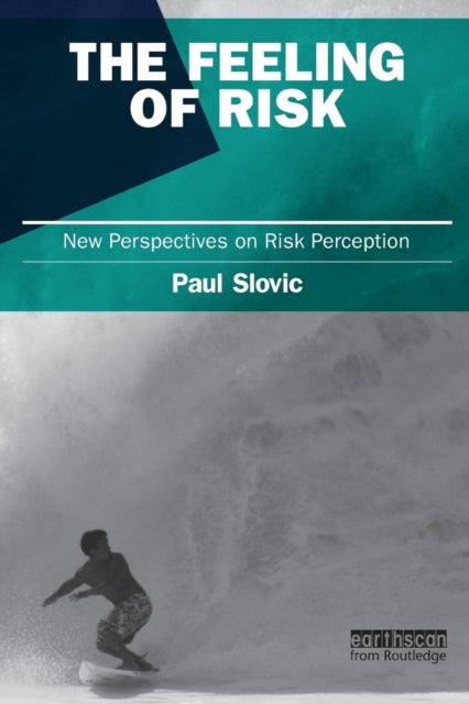 Book cover of: Feeling of Risk. By: Paul Slovic