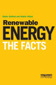 Book cover of: Renewable Energy - The Facts. By: Dieter Seifried