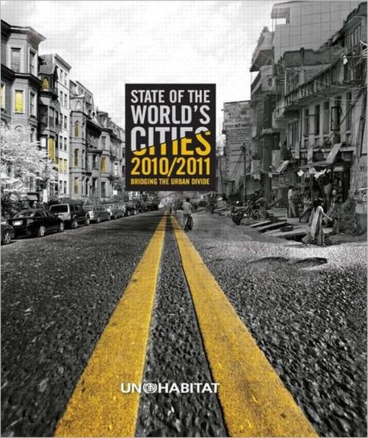 Book cover of: State of the World's Cities 2010/11. By: United Nations Human Settlements Programme