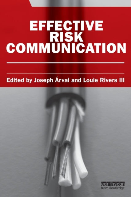 Book cover of: Effective Risk Communication