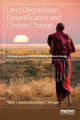 Book cover of: Land Degradation, Desertification and Climate Change