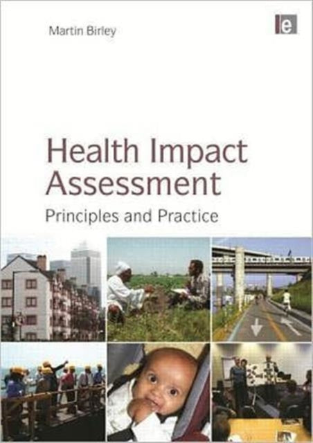 Book cover of: Health Impact Assessment. By: Martin Birley