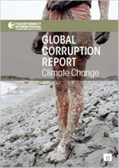 Book cover of: Global Corruption Report: Climate Change. By: Transparency International