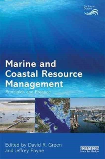 Book cover of: Marine and Coastal Resource Management. By: Green, David R.