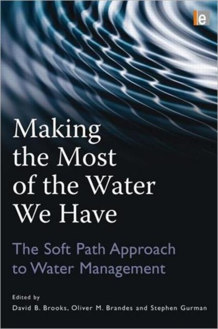 Making the Most of the Water We Have