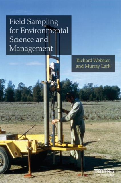 Book cover of: Field Sampling for Environmental Science and Management. By: R. Webster