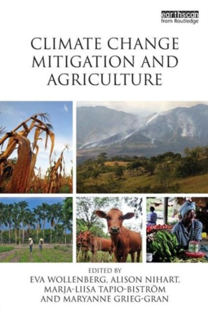 Book cover of: Climate Change Mitigation and Agriculture. By: Eva Wollenberg
