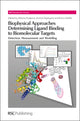 Book cover of: Biophysical Approaches Determining Ligand Binding to Biomolecular Targets. By: Alberto Podjarny