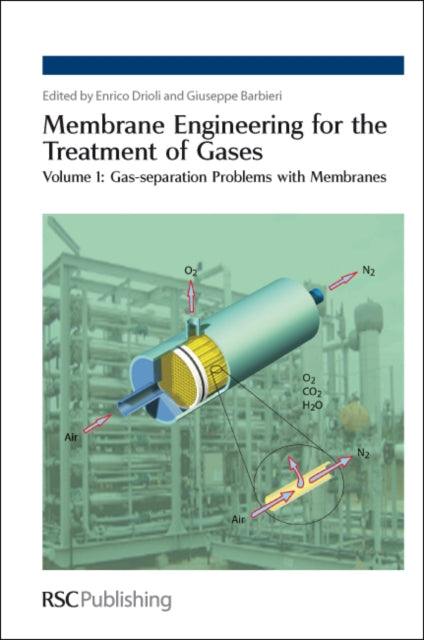 Book cover of: Membrane Engineering for the Treatment of Gases. By: Enrico Drioli