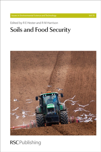 Book cover of: Soils and Food Security. By: R. E. Hester