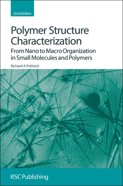 Book cover of: Polymer Structure Characterization. By: Richard. A. Pethrick