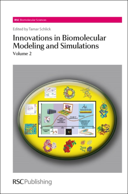 Book cover of: Innovations in Biomolecular Modeling and Simulations. By: Tamar Schlick