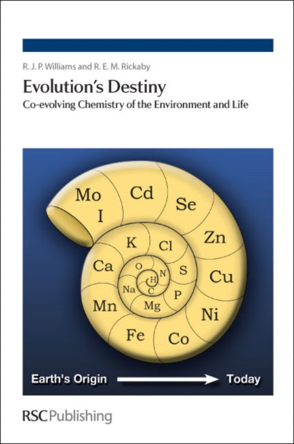 Book cover of: Evolution's Destiny. By: R. J. P. Williams