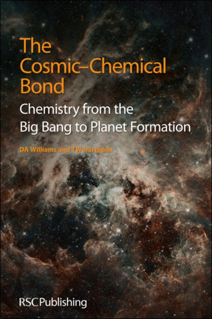 Book cover of: Cosmic-Chemical Bond. By: T. W. Hartquist